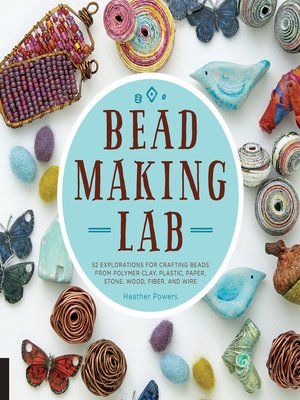 cover image of Bead-Making Lab